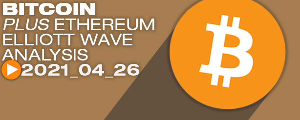 Bitcoin Elliott Wave Analysis, 26 April