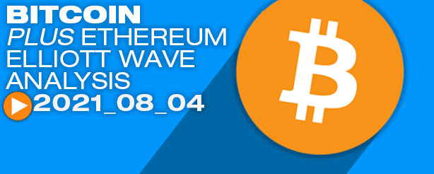 Bitcoin and Ethereum Technical Analysis Elliott Wave Prediction 4 August